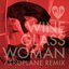 Wine Glass Woman (Aeroplane Remix)