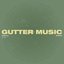 Gutter Music