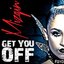 Get You Off - Single