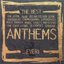 The Best...Anthems...Ever!