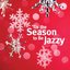 Tis The Season To Be Jazzy