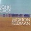 John Cage: Music For Keyboards 1935-1948/ Morton Feldman: The Early Years