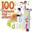 100 Chansons Pour Enfants