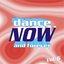 Dance Now and Forever, Vol. 6
