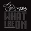 What I Be On (feat. Fabolous) - Single