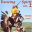 Dancing Spirit Vol. 2