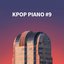 Kpop Piano #9