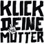 Klick deine Mutter EP