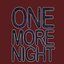 One More Night - Single (Maroon 5 Tribute)