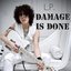 Damage Is Done - single