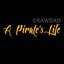 A Pirate's Life (feat. Skinny Cavallo)