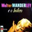 Walter Wanderley e o Bolero