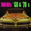 100 Hits - '60s & '70s (Re-Recorded / Remastered Versions)