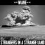 Strangers in a Strange Land