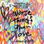 Worse Things Than Love (feat. Natalie La Rose) - Single