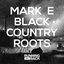 Black Country Roots