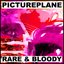 RARE & BLOODY 2004-2007