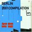 Berlin 2001 Compilation