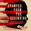 Stamped from the Beginning - The Definitive History of Racist Ideas in America (Unabridged)