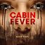 Cabin Fever (Original Motion Picture Soundtrack)