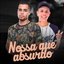 Nossa Que Absurdo - Single