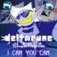 I CAN YOU CAN (Deltarune: Chapter Rewritten)