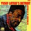 Yusef Lateef's Detroit