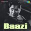 Baazi (Original Motion Picture Soundtrack)