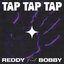 Tap Tap Tap (feat. BOBBY) - Single