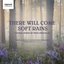 There Will Come Soft Rains