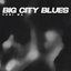 Big City Blues