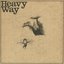 Heavy Way