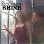 Shine