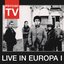 Live In Europa I