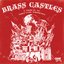 Brass Castles