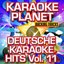 Deutsche Karaoke Hits, Vol. 11 (Karaoke Planet)