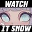 Watch It Snow - Single