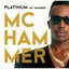 Platinum MC Hammer