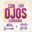 Con los Ojos Cerrados - Single