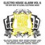 Electro House Alarm Vol 6