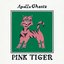 Pink Tiger