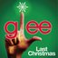Last Christmas (Glee Cast Version) - Single