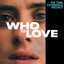 Who To Love: The Time Experience Project