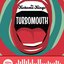Turbomouth