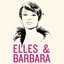 Elles & Barbara