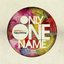 Only One Name (feat. Lauren Keenan)