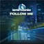 Follow Me