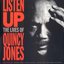 Listen Up: The Lives Of Quincy Jones