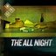 The All Night