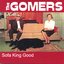 Sofa King Good